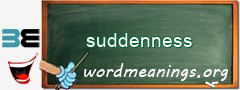 WordMeaning blackboard for suddenness